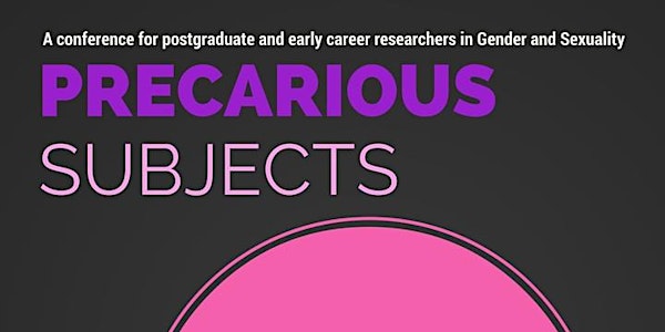 Precarious Subjects Conference