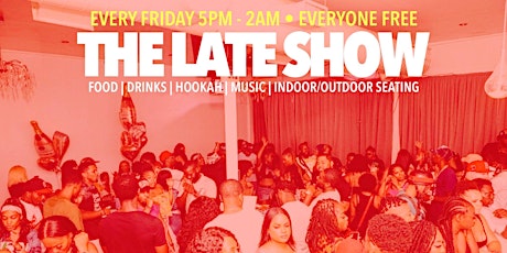 SWAGGA_L PRESENT “ THE LATE SHOW “ EVERYONE FREE W/RSVP AT DORSETT tickets