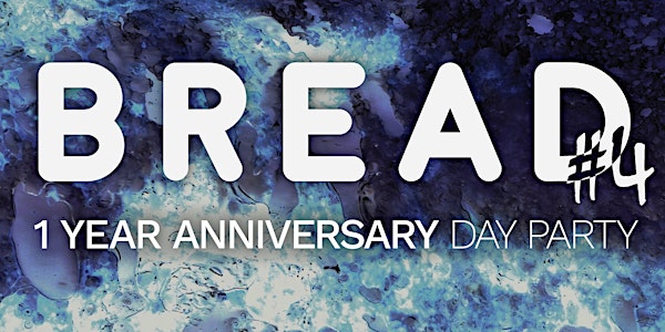 BREAD's Prez Day Party w/Addison Groove, Supraman, Letta & more...