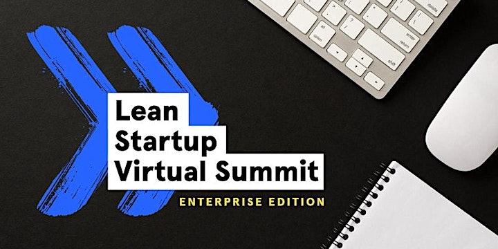 Lean Startup Virtual Summit: Enterprise Edition image