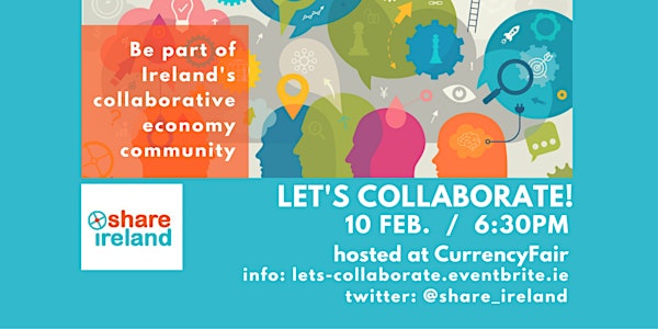 Let's Collaborate!  Bringing Together Ireland's Collaborative Economy Community