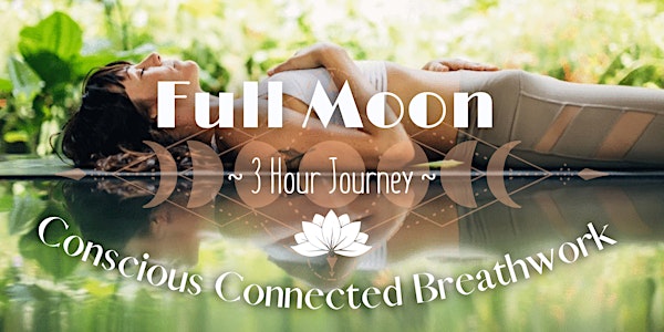 Full Moon Conscious Connected Breathwork