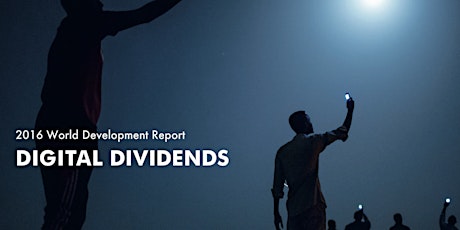 Digital Dividends: How to Get the Most From the Digital Revolution? primary image