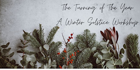 The Turning of The Year:  A Winter Solstice Workshop primary image
