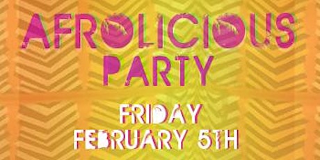 Afrolicious Party @ Los Globos Friday Feb 5th primary image