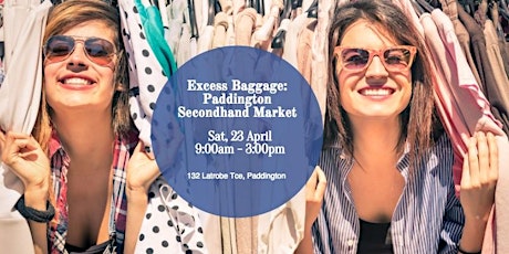 Excess Baggage: Paddington Secondhand Market - April 2016 primary image