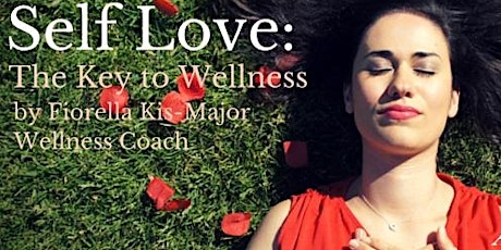 Self Love: The Key to Wellness primary image