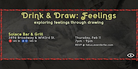 FOKUS presents Drink & Draw: Feelings primary image