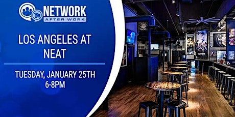 Network After Work Los Angeles at Neat tickets