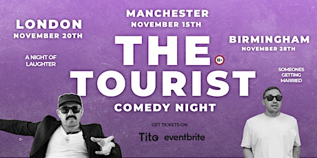 The Tourist Live Comedy Show in Birmingham