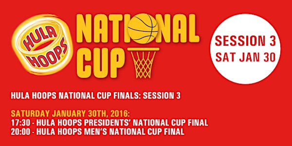 Hula Hoops National Cup Final - Session 3 - Sat 30th January
