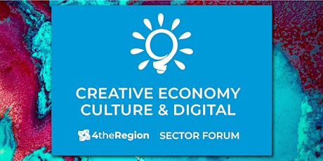Creative Economy | 4theRegion Sector Forum tickets