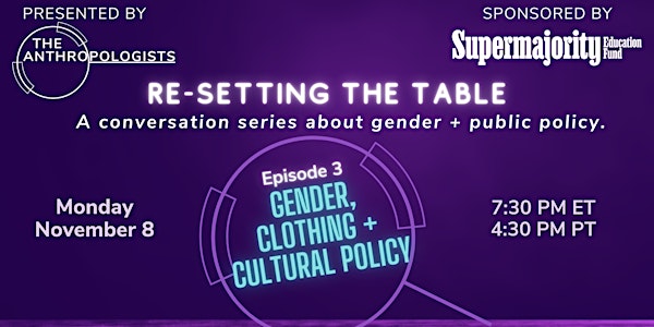 Re-Setting the Table: Gender, Clothing, and Cultural Policy