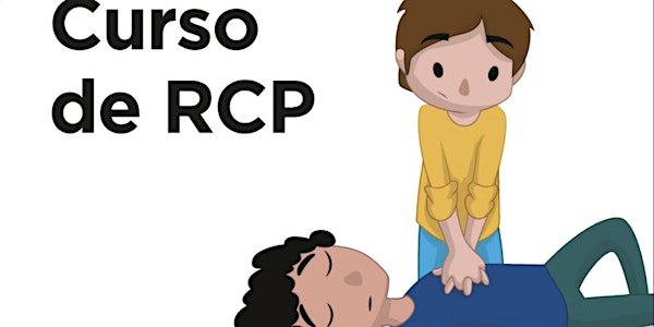 RCP - Reanimación Cardio Pulmonar
