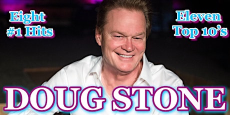 Doug Stone "Live" FULL BAND Show, Friday March 4 2022 tickets