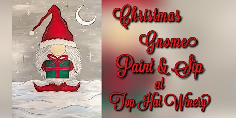 Holiday Paint & Sip at Top Hat Winery!