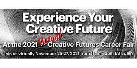 2021 Creative Futures Career Fair Presented by Applied Arts primary image