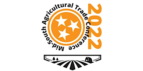 2022 Mid-South Agriculture Trade Conference tickets
