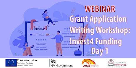 Grant application writing workshop – Invest4 Funding - Day 1 of 2 tickets