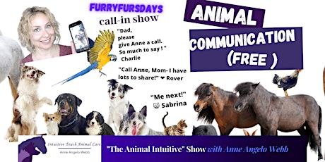 #FurryFursdays Live Online Weekly Animal Communication YouTube Call-In Show tickets