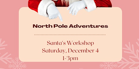 Northpole Adventures: Santa's Workshop