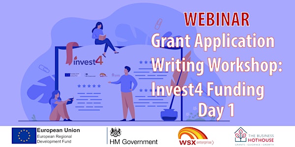 Grant application writing workshop – Invest4 Funding - Day 1 of 2