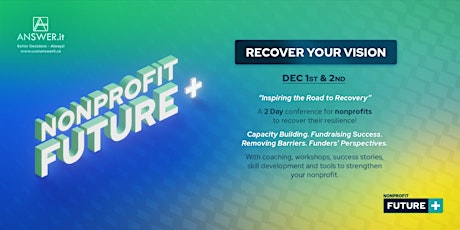 NONPROFIT FUTURE + "Recover Your Vision - Inspiring the Road to Recovery" primary image