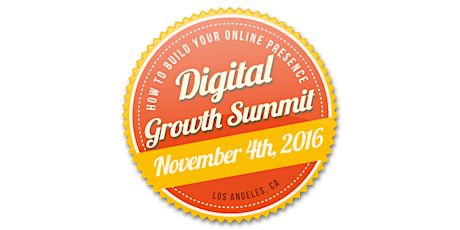 Digital Growth Summit #7 | Playa Vista | November 4th 2016 primary image