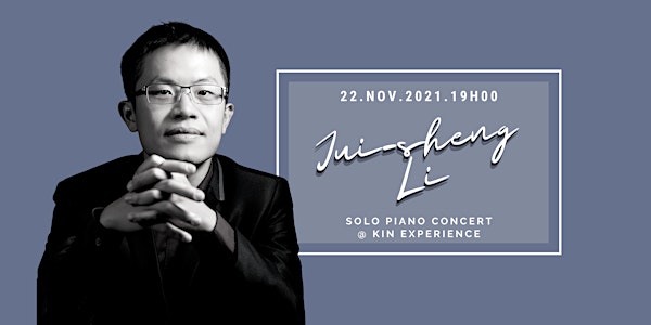 En Concert: Jui-Sheng Li, pianist