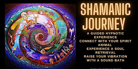 Group Shamanic Journey and Sound Bath with Chantel tickets