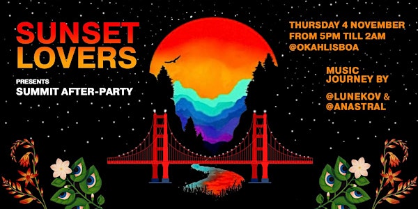 Summit Afterparty by Sunset Lovers
