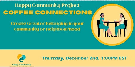 Happy Community Coffee Connections December 2nd