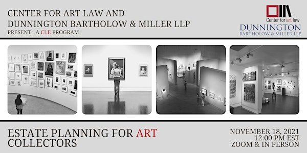 Estate Planning for Art Collectors (CLE)