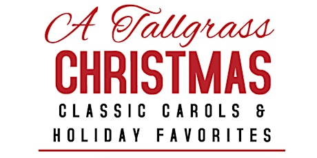 A TALLGRASS CHRISTMAS: Classic Carols & Holiday Favorites (Lawrence) primary image