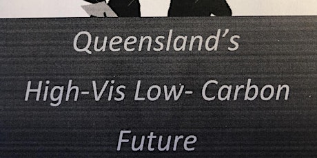 Work in Queensland's Hi-Vis Low-Carbon Future primary image