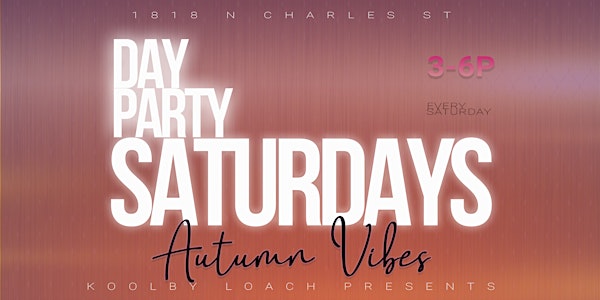 Day Party Saturdays