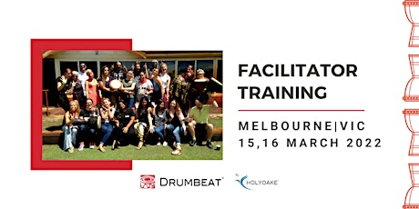 DRUMBEAT 2 Day Facilitator Training | Melbourne | VIC tickets