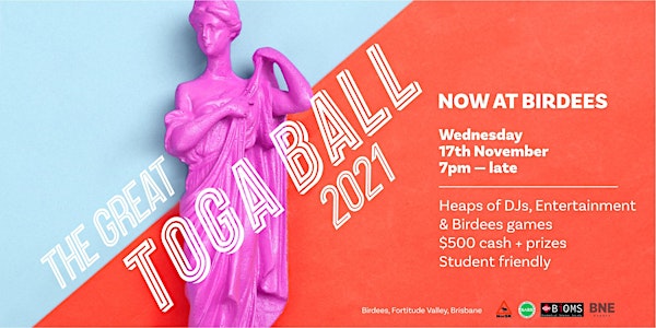 The Great Toga Ball – Now at Birdees