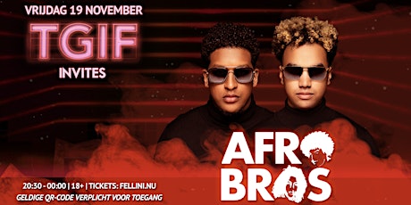 Primaire afbeelding van TGIF Show W/ Afro Bros [LIVE]