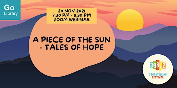 A Piece of Sun - Tales of Hope [398.2 Storytelling Festival 2021]