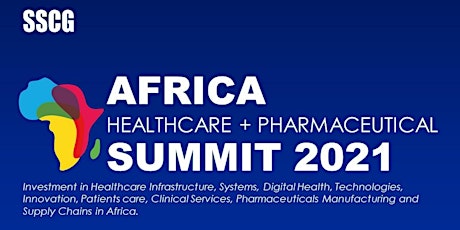 Africa Healthcare + Pharmaceutical Summit 2021