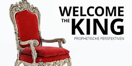 Hauptbild für Welcome the King