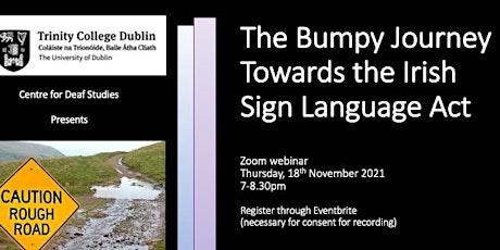 The Bumpy Journey Towards the Irish Sign Language Act primary image