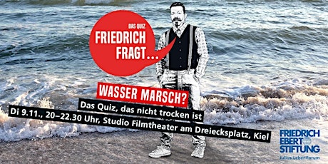 Hauptbild für Friedrich fragt: Wasser marsch? Das Kneipenquiz der FES in Kiel
