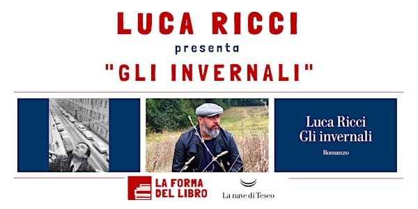 LUCA RICCI presenta "GLI INVERNALI"