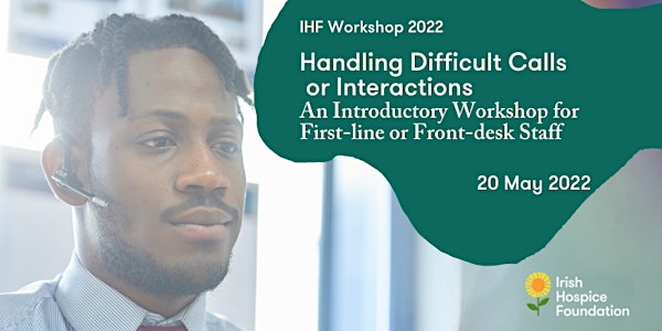 Handling Difficult Calls An Introductory Workshop for First-Line Staff