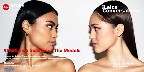 The Leica Conversations: HERLeica Sessions - The Models
