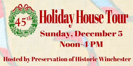 45th Annual Holiday House Tour