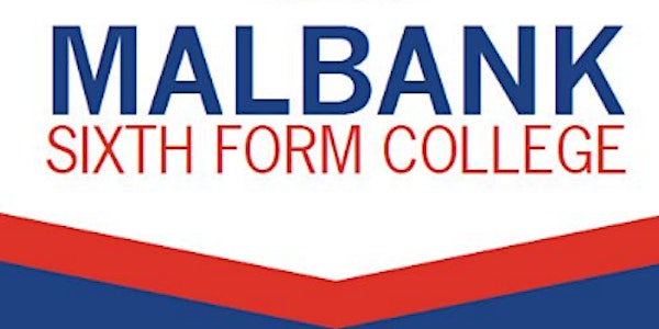 Malbank Sixth Form Open Evening