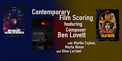 Contemporary Film Scoring featuring Composer Ben Lovett